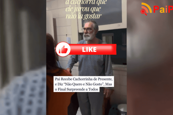 Pai recebe cachorrinha de presente, e diz “não quero e não gosto”, mas o final surpreende a todos