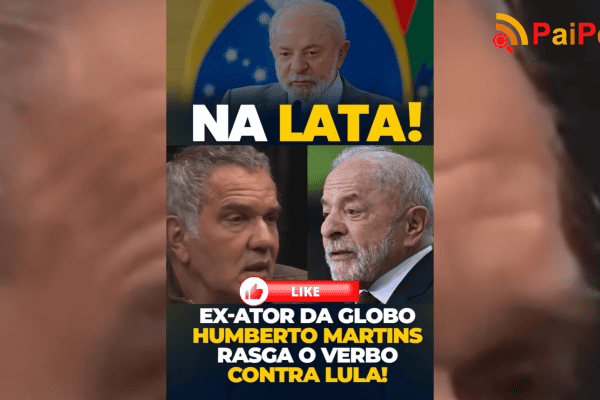 Na lata! Ex-ator da Globo Humberto Martins rasga o verbo contra Lula!