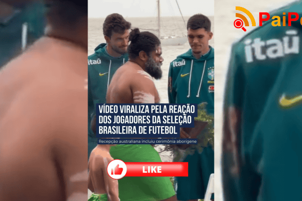 Vídeo viraliza pela reação dos jogadores da Seleção Brasileira de futebol