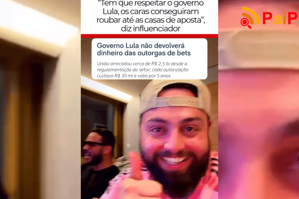 “Tem que respeitar o governo Lula, os caras conseguiram roubar até as casas de aposta”, diz influenciador